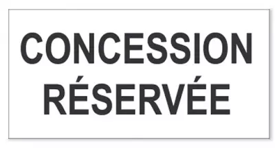 plaque de concession-réservée