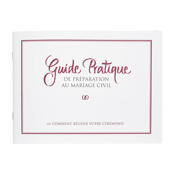 Le Guide pratique de préparation au mariage civil
