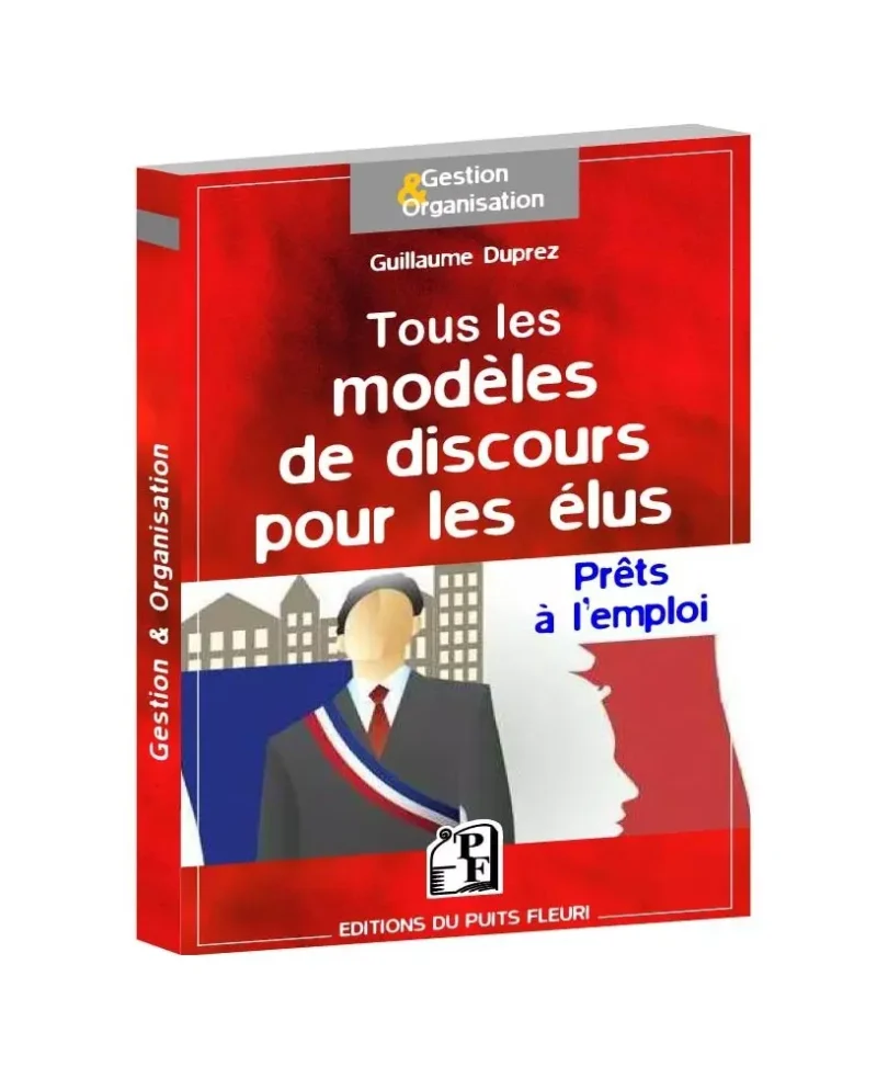 Livre - Tous les modèles de discours pour les élus