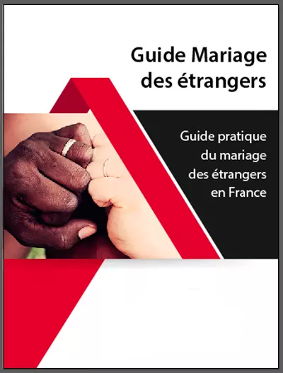 Guide : mariage des étrangers en France