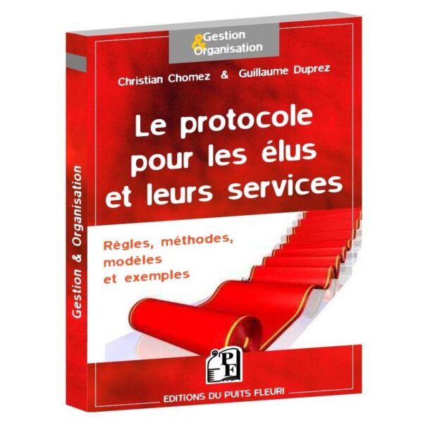 Le Protocole Pour Les Élus Et Leurs Services