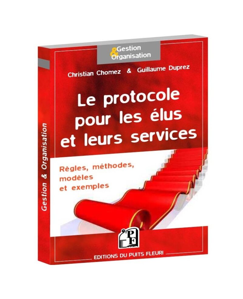 Le Protocole Pour Les Élus Et Leurs Services
