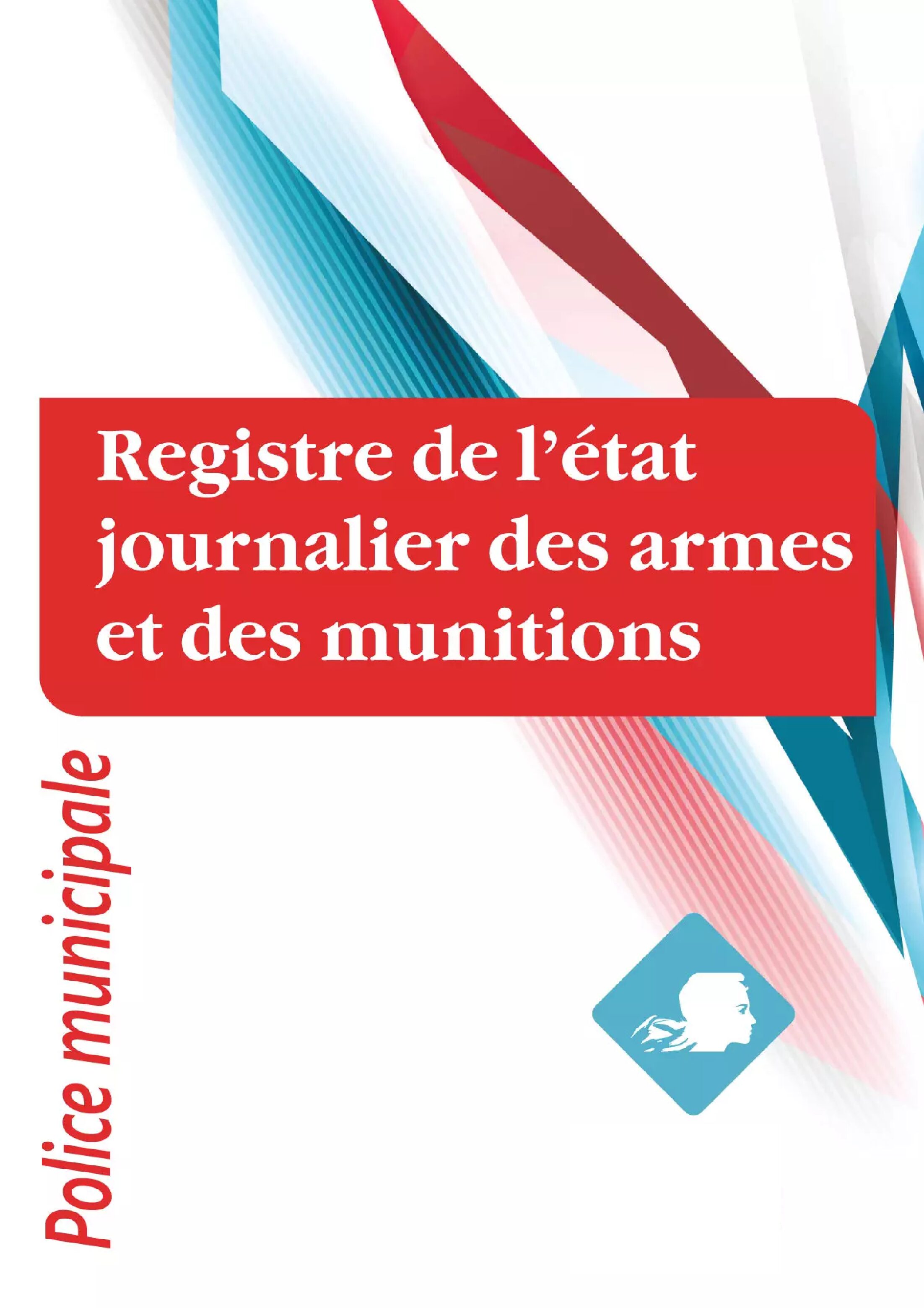 Registre de l'état journalier des armes et des munitions