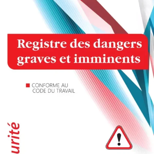 Registre des dangers graves et imminents