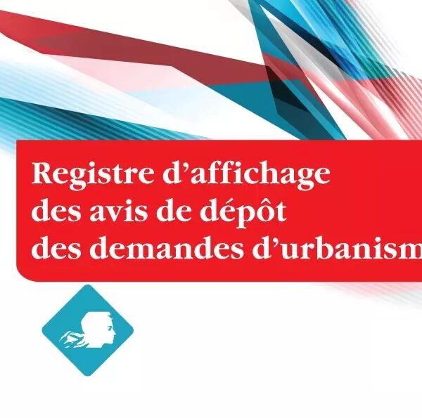 Registre d'affichage et d'avis de dépôt des demandes d'urbanisme